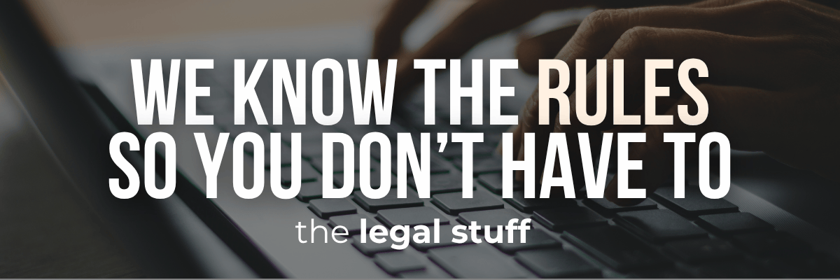 The Legal Stuff